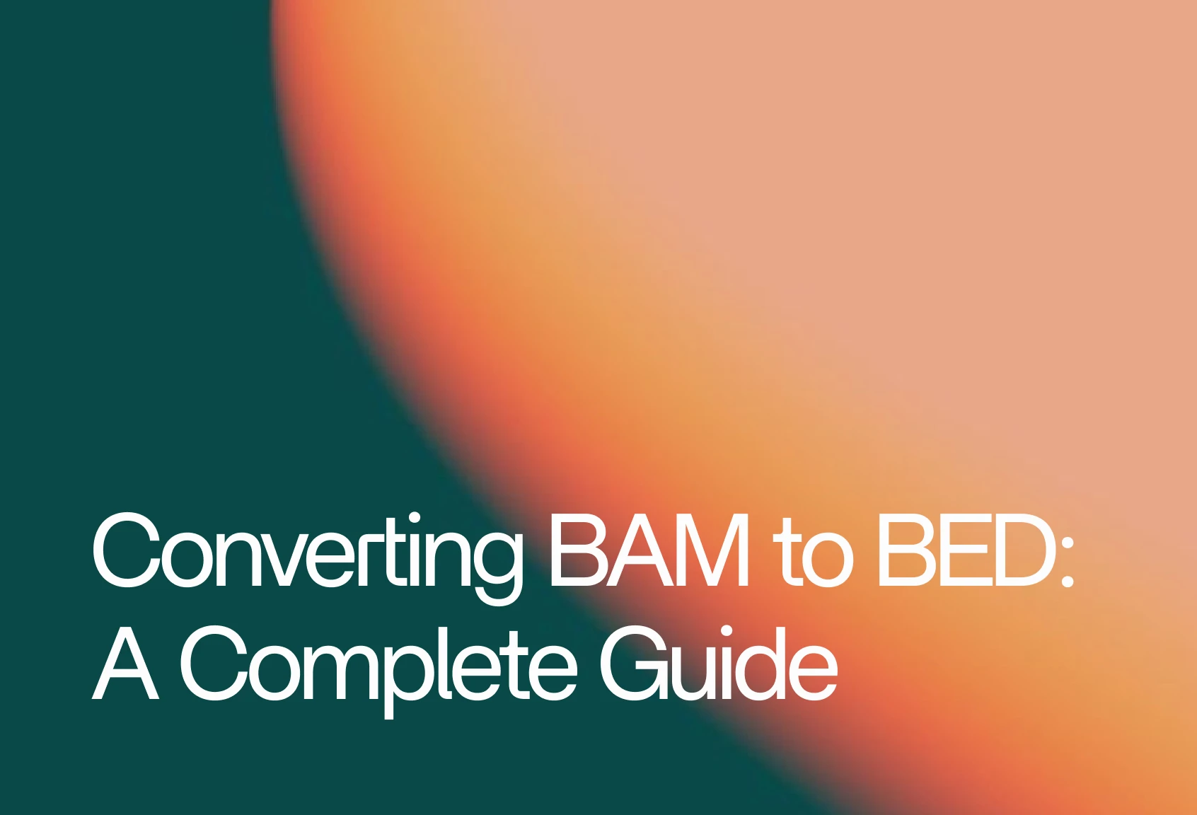 Converting BAM to BED: A Complete Guide